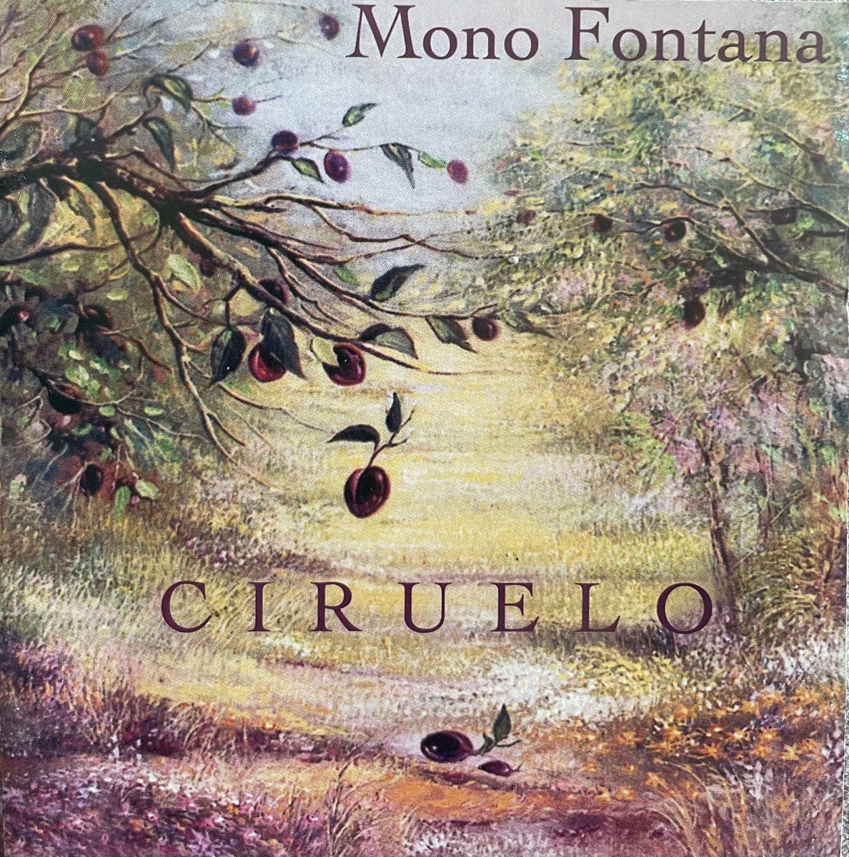 Mono Fontana Ciruelo レコード Mono Fontana - Ciruelo – Galapagos Records