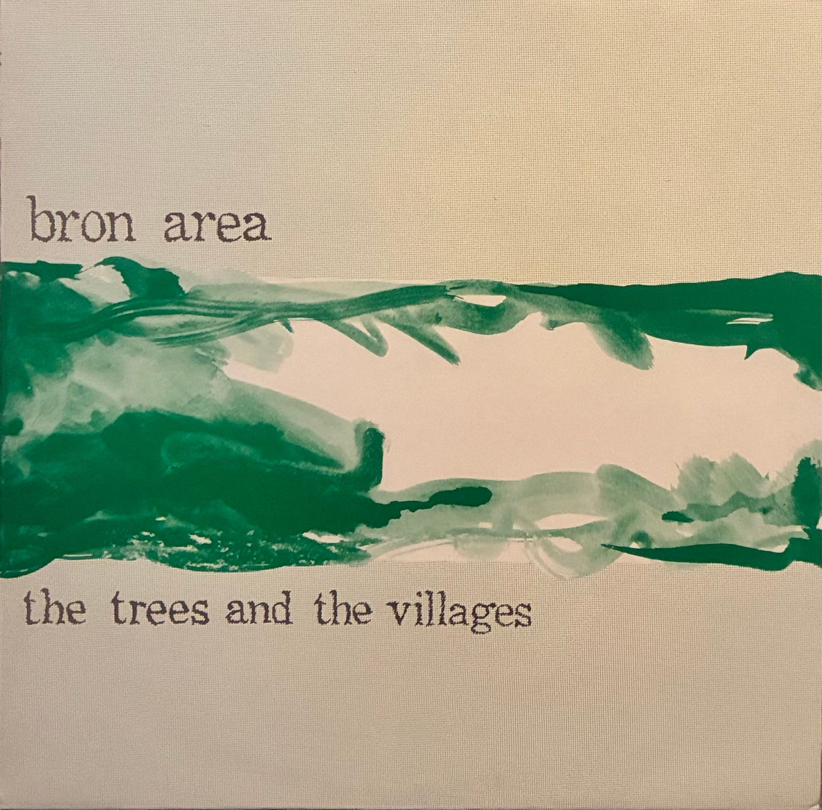 Bron Area – The Trees And The Villages – Galapagos Records