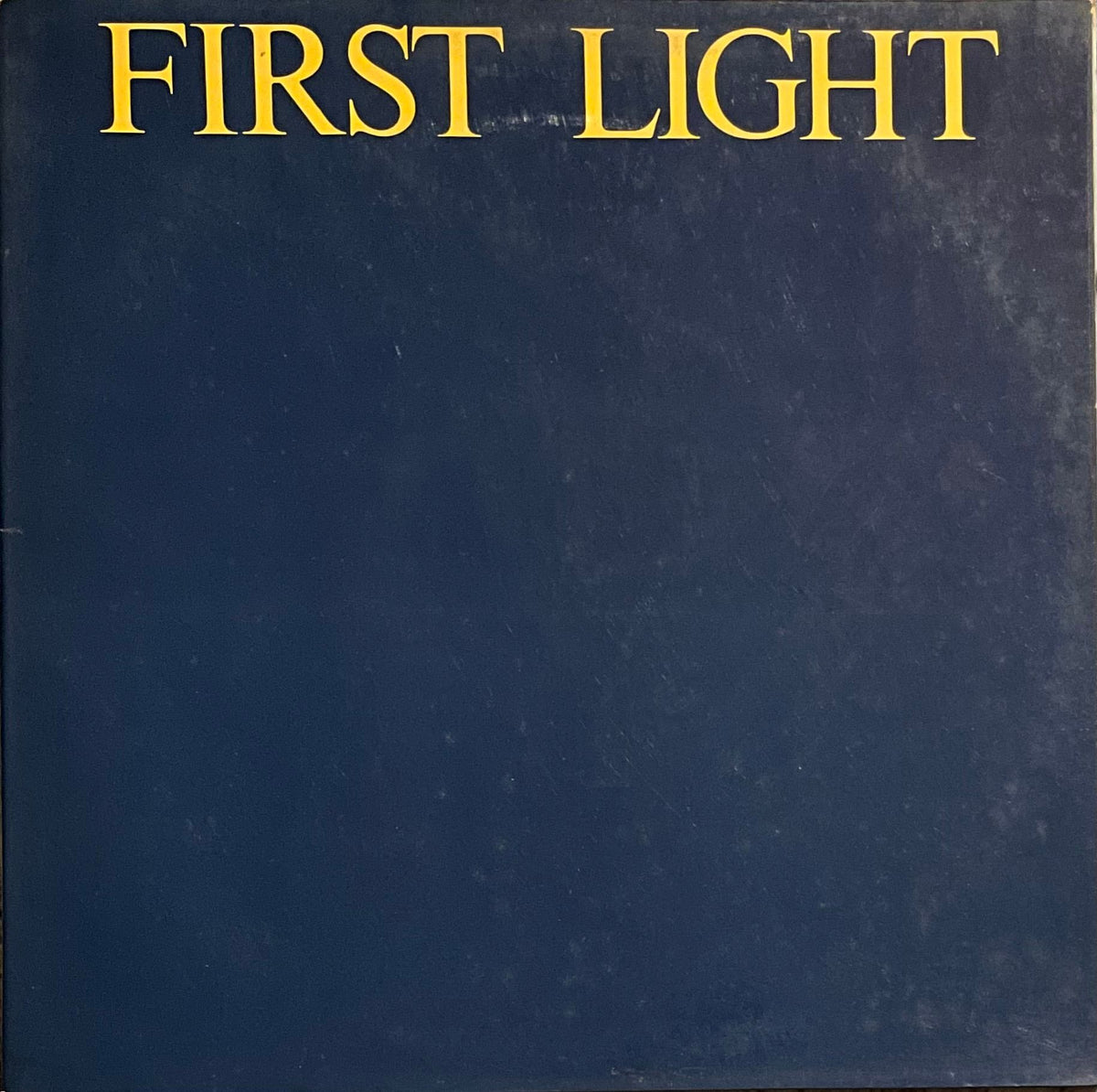 First Light - S.T. – Galapagos Records