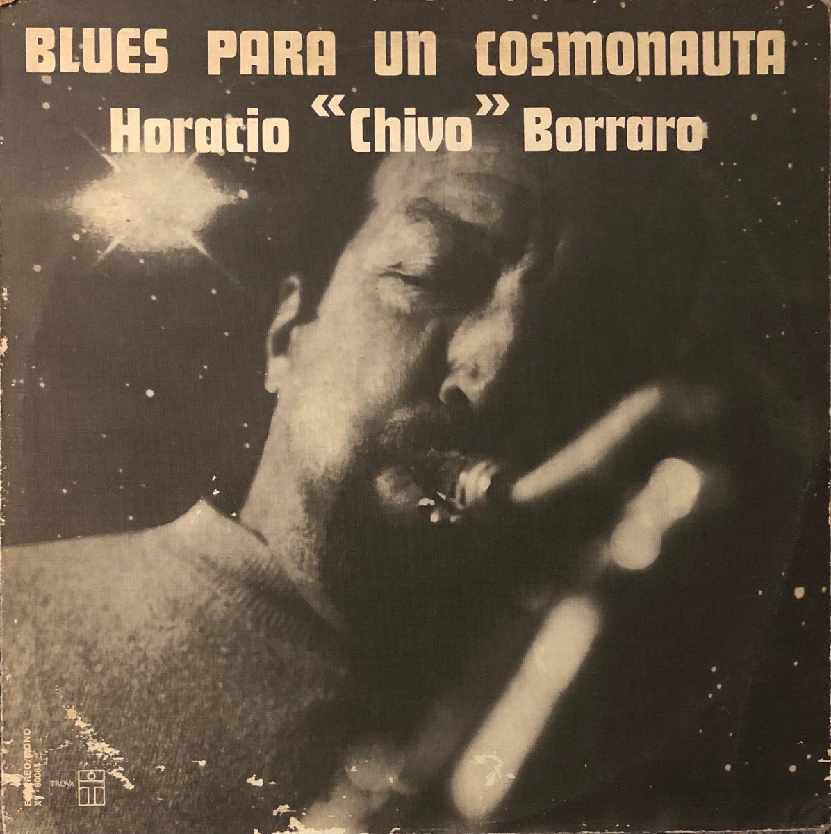 BRAND NEW SEALED Horatio Chivo Borraro Blues Para Un