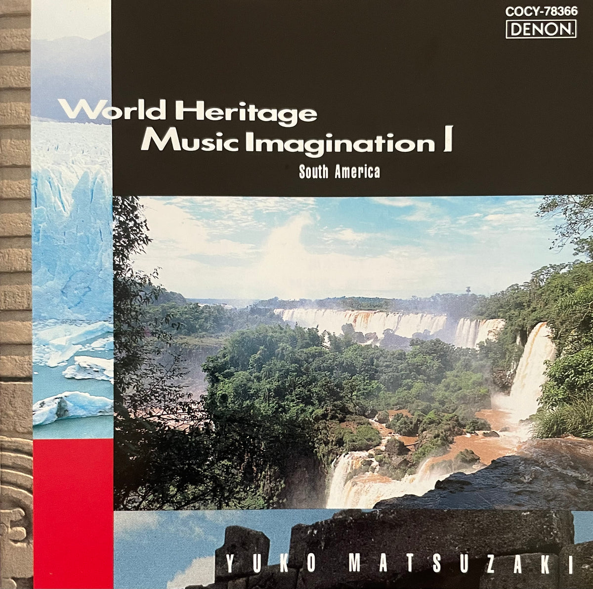 Yuko Matsuzaki u003d 松崎裕子 - World Heritage Music Imagination Ⅰ South Ameri –  Galapagos Records