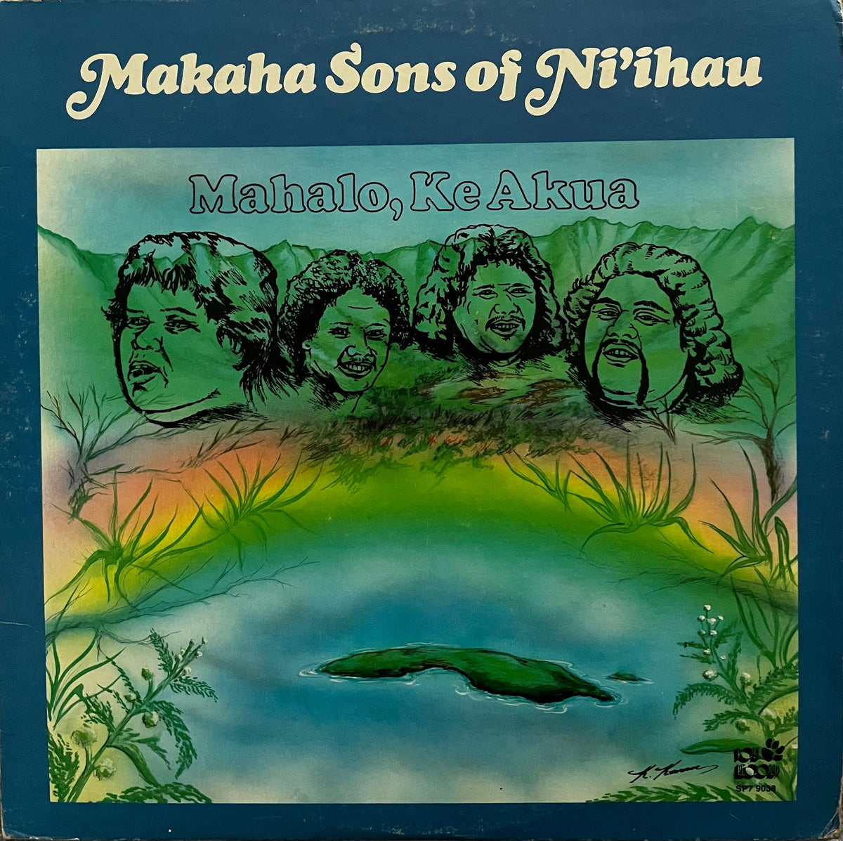 The Makaha Sons Of Ni'ihau – Mahalo, Ke Akua – Galapagos Records