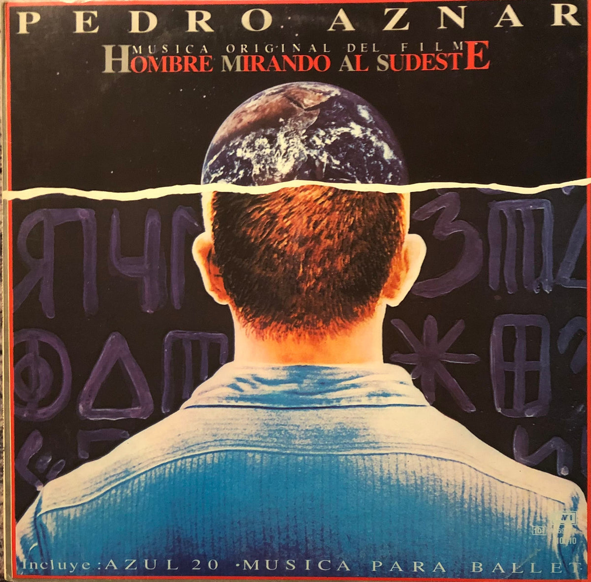 Pedro Aznar ‎– Hombre Mirando Al Sudeste – Galapagos Records