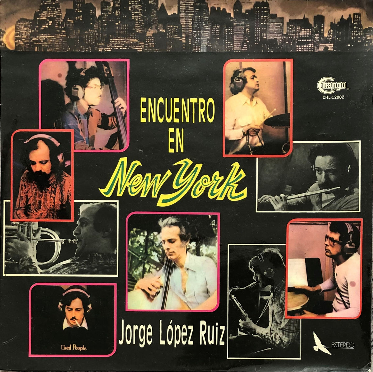 Jorge López Ruiz – Encuentro en New York – Galapagos Records