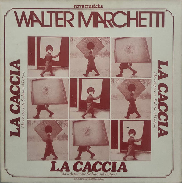 Walter Marchetti – La Caccia (Da «Arpocrate Seduto Sul Loto»)