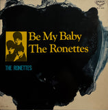 The Ronettes – Be My Baby