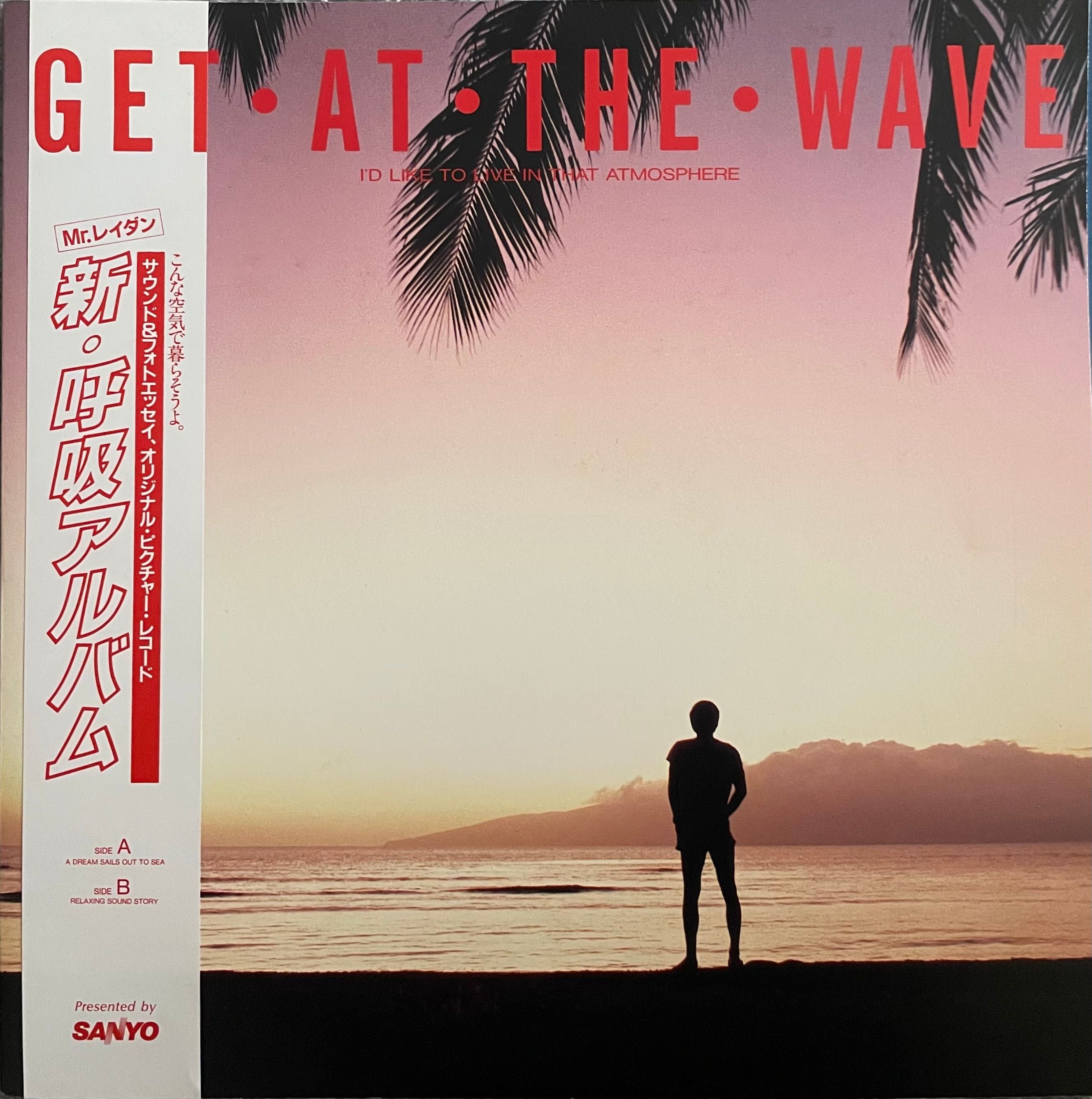 Takashi Kokubo = 小久保隆 ‎– Get At The Wave – Galapagos Records