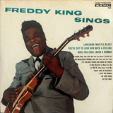 Freddy King – Freddy King Sings