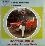 Docteur Nico & Orchestre African Fiesta – Adieu Freetown / Timbero