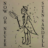 Sten Sandell - Now Or Never