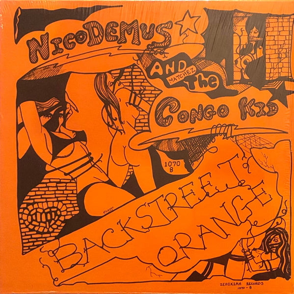 Nicodemus And Matchez The Congo Kid – Backstreet Orange