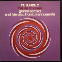 Gianni Safred And His Electronic Instruments – Futuribile (The Life To Come)