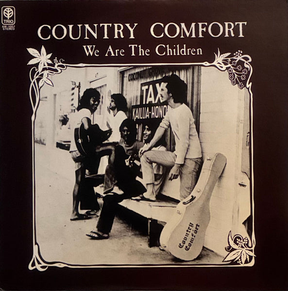 Country Comfort – We Are The Children