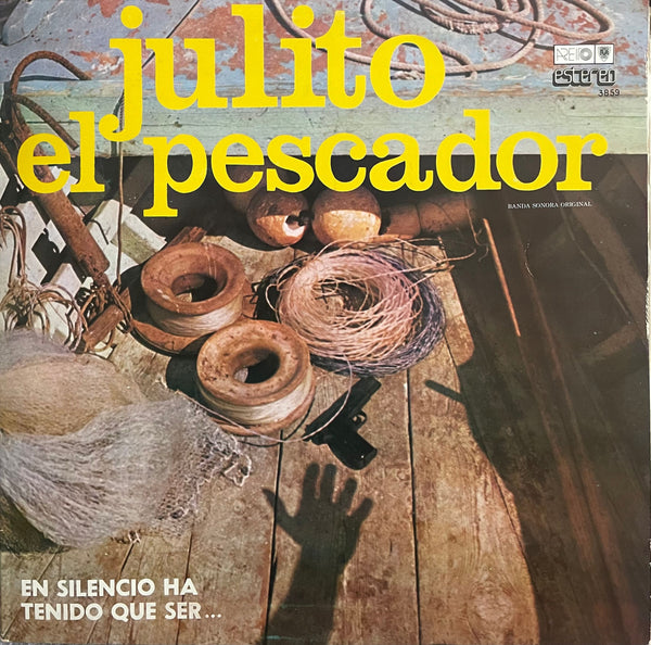 Various – Julito el Pescador (En Silencio Ha Tenido Que Ser...)