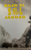 Jorge Reyes – Bajo El Sol Jaguar