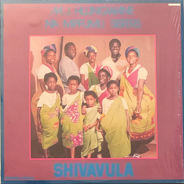M.J. Hlungwane / Na Mpfumu Sisters – Shivavula