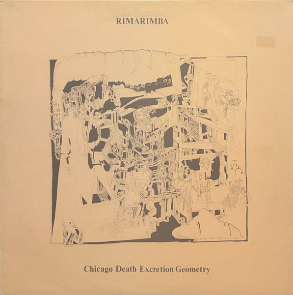 Rimarimba – Chicago Death Excretion Geometry