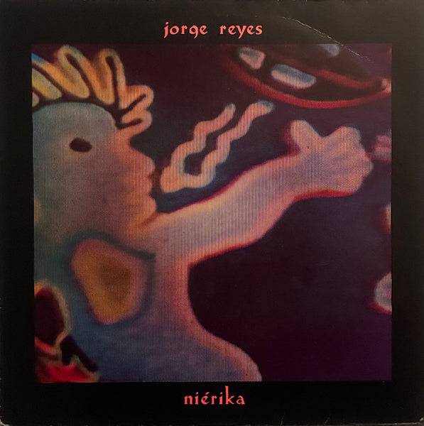 Jorge Reyes – Niérika