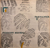 Robert Rental – Paralysis