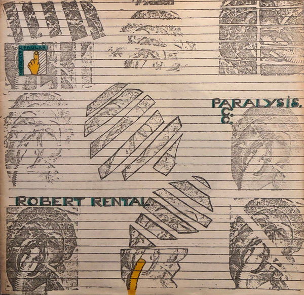 Robert Rental – Paralysis