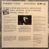Norbert Vogel – Anti-Stress : Music For Relaxation - Meditation - Yoga - Hypnosis - Sound Health - Out Of The Body Experience