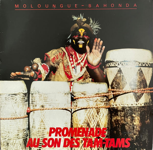Moloungue Bahonda - Promenade Au Son Des Tam-Tams