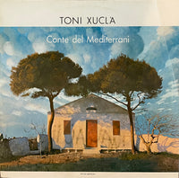 Toni Xuclà – Conte Del Mediterrani