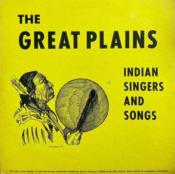 Various – The Great Plains, Indian Singers And Songs