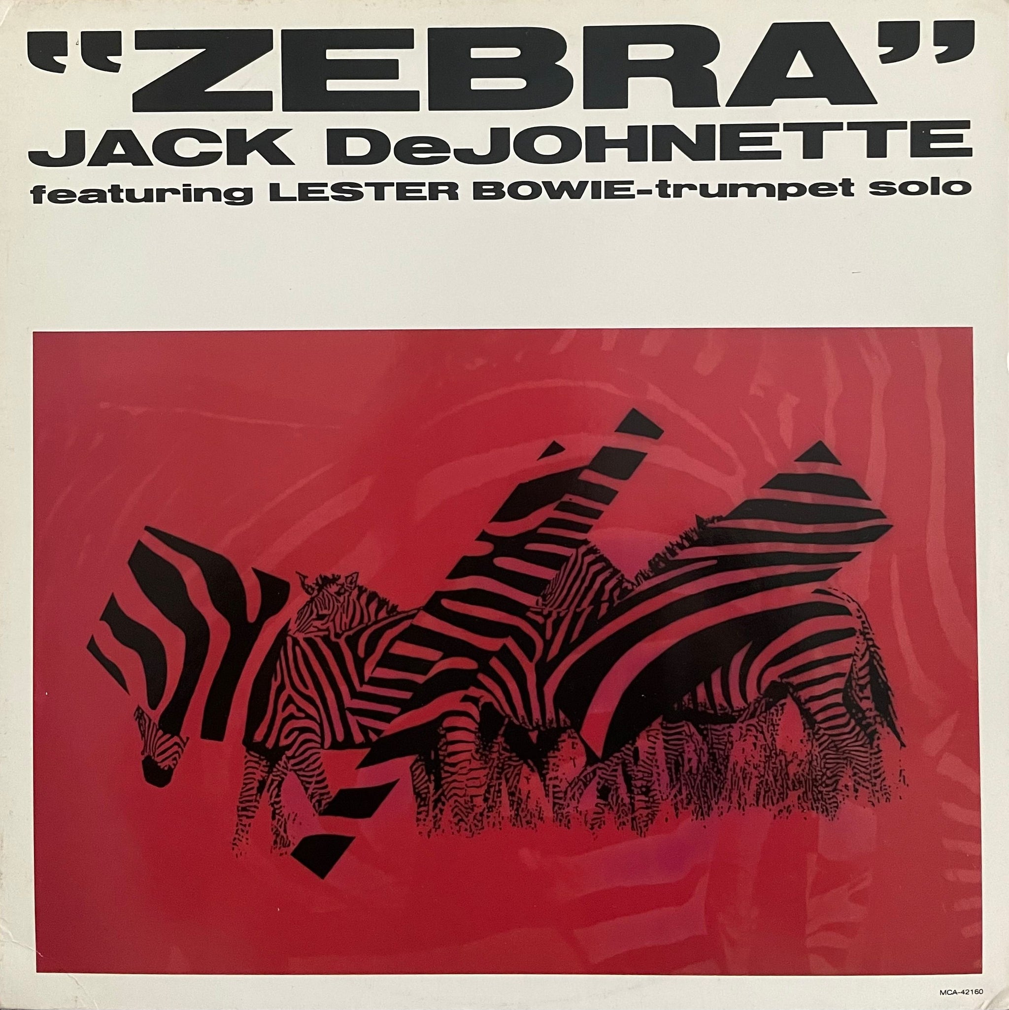 Jack DeJohnette Featuring Lester Bowie – Zebra – Galapagos Records