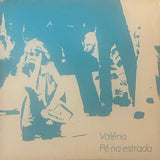 Valéria – Pé Na Estrada