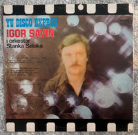 Igor Savin i Orkestar Stanka Selaka – YU Disco Expres