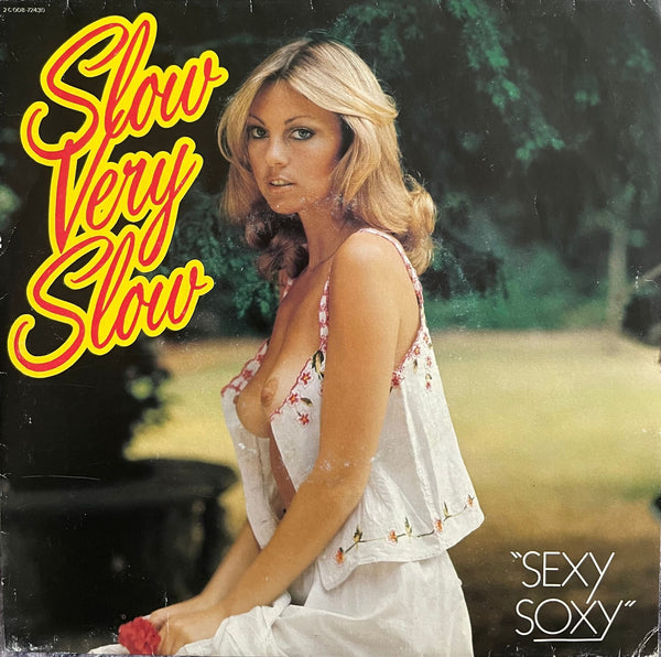 Sexy Soxy - Slow Very Slow