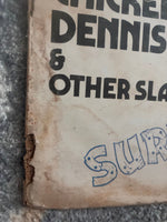 Chicken Dennis And Other Slaves – Surrender