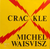 Michel Waisvisz – Crackle