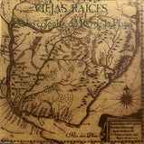 Viejas Raices - De Las Colonias Del Río De La Plata