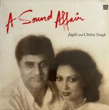 Jagjit & Chitra Singh ‎– A Sound Affair