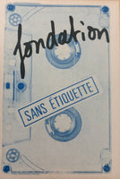 Fondation – Sans Étiquette