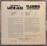 Vladimir And His Orchestra - New Sound In Latin Jazz