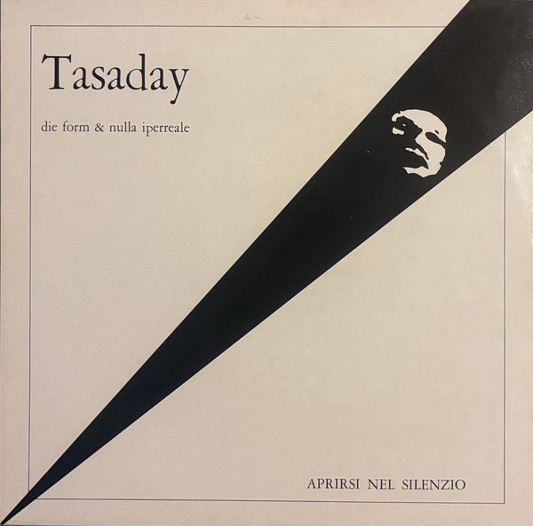 Tasaday – Aprirsi Nel Silenzio