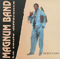 Magnum Band – The Best In Town