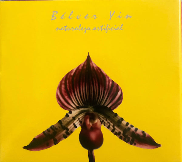 Bélver Yin – Naturaleza Artificial