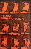 Frau Siebenrock Combo ‎– Zäh Wie Gold
