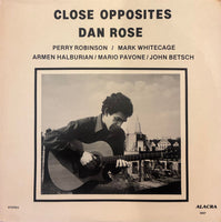 Dan Rose – Close Opposites