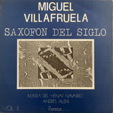 Miguel Villafruela – Saxofon Del Siglo