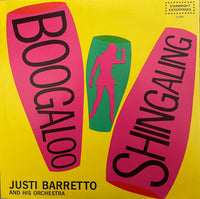 Justi Barreto And His Orchestra – Boogaloo Shingaling