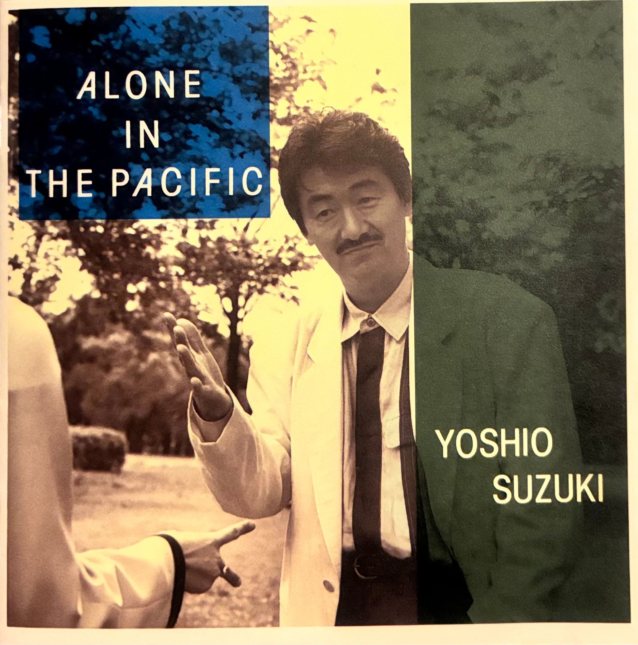 Yoshio Suzuki = 鈴木良雄 – Alone In The Pacific – Galapagos Records