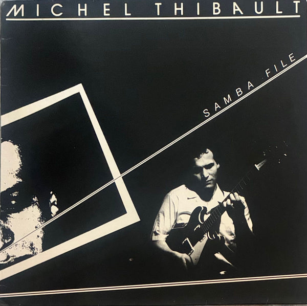 Michel Thibault – Samba File