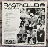 Rastaclub ‎– Search For Love - おまえのさがしもの -