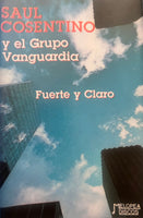 Saúl Cosentino y el Grupo Vanguardia - Fuente y Claro