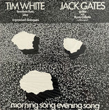 Tim White, Jack Gates – Morning Song Evening Song